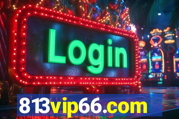 813vip66.com