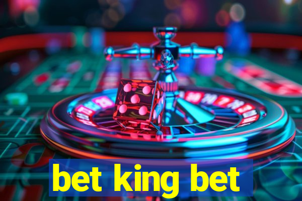 bet king bet