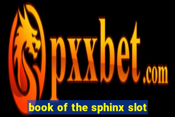 book of the sphinx slot