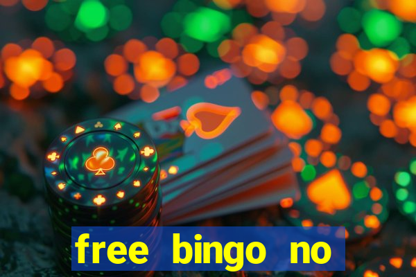 free bingo no deposit required