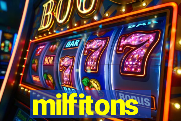 milfitons