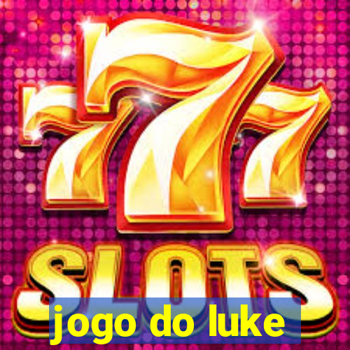 jogo do luke