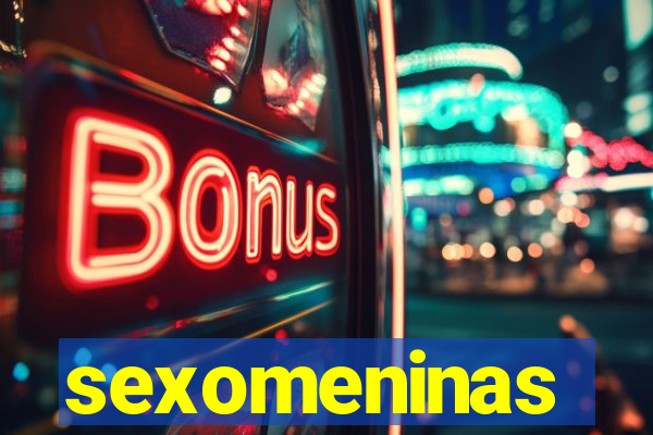 sexomeninas