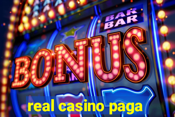 real casino paga