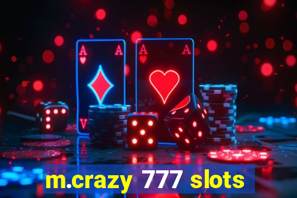 m.crazy 777 slots