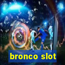 bronco slot