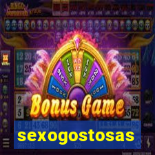 sexogostosas