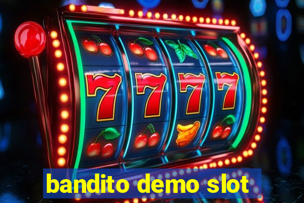 bandito demo slot