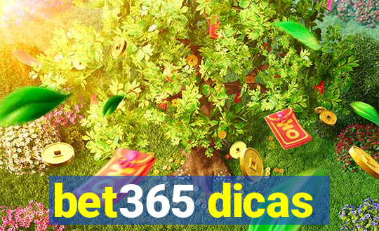 bet365 dicas