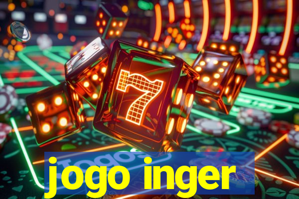 jogo inger