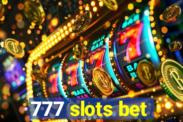 777 slots bet