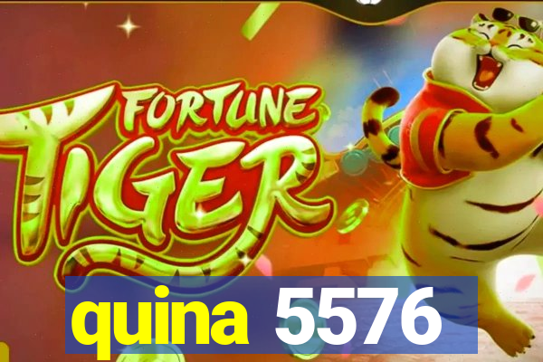 quina 5576