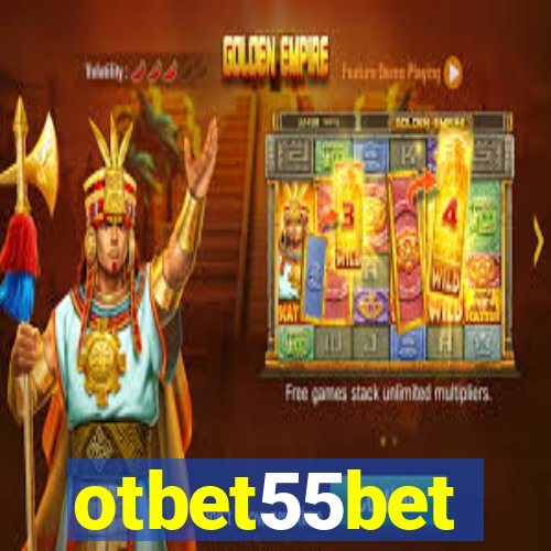 otbet55bet