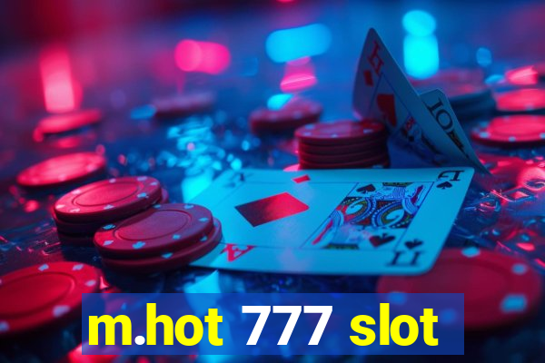 m.hot 777 slot