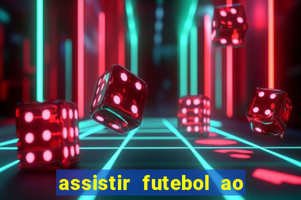 assistir futebol ao vivo futemax real madrid