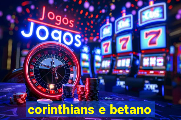 corinthians e betano