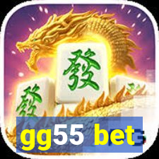 gg55 bet