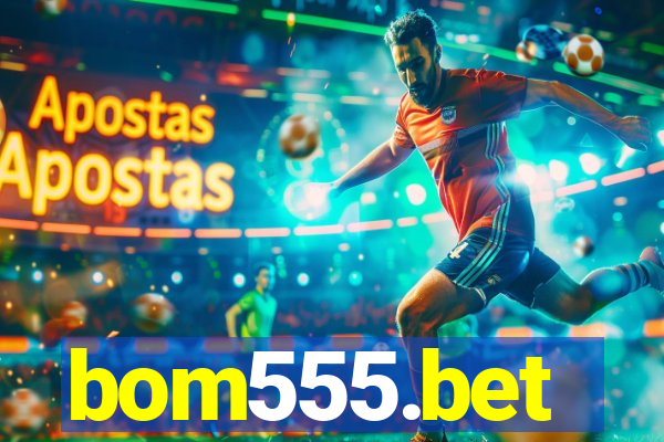 bom555.bet