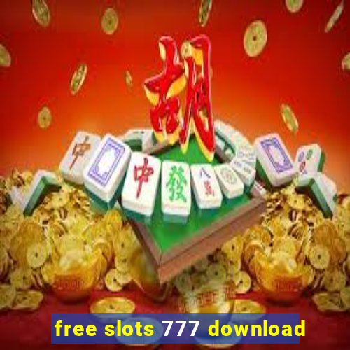 free slots 777 download