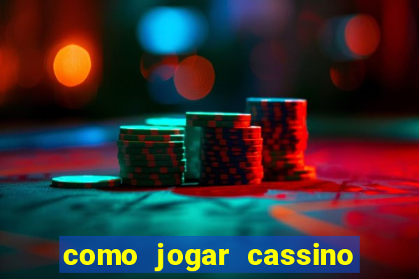 como jogar cassino no sportingbet