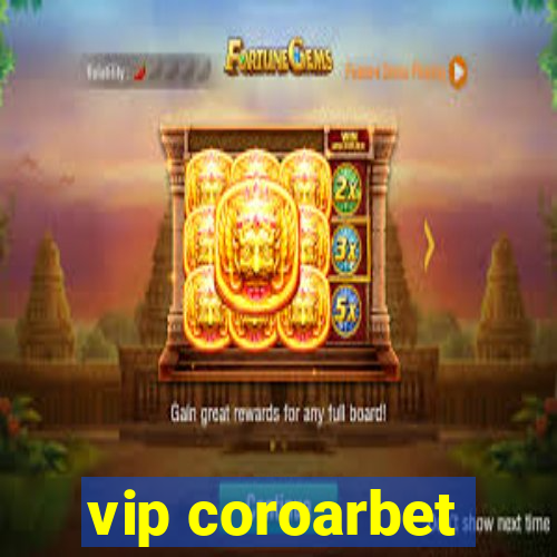 vip coroarbet