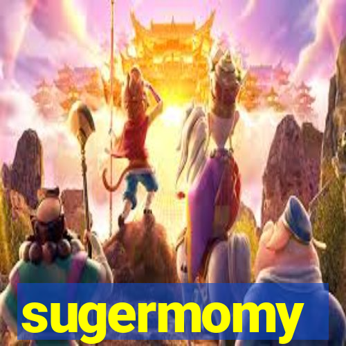 sugermomy