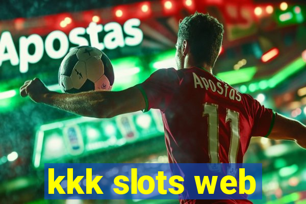 kkk slots web