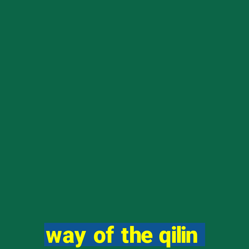 way of the qilin