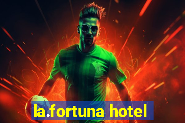 la.fortuna hotel