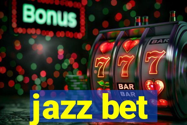 jazz bet