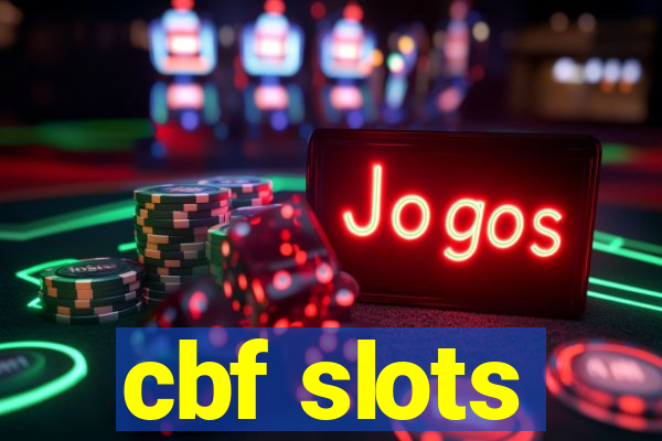 cbf slots