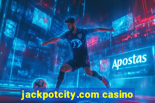 jackpotcity.com casino