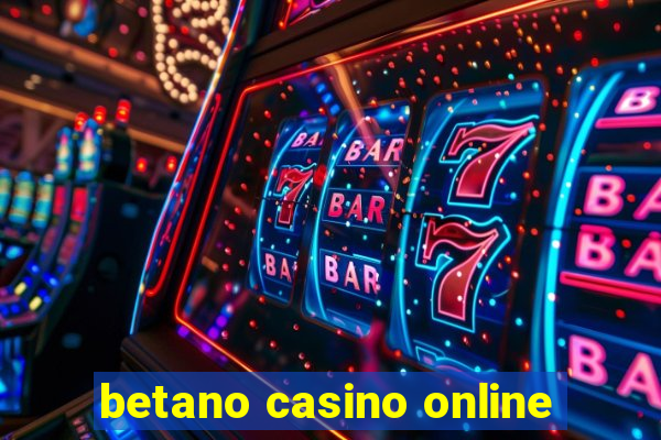 betano casino online