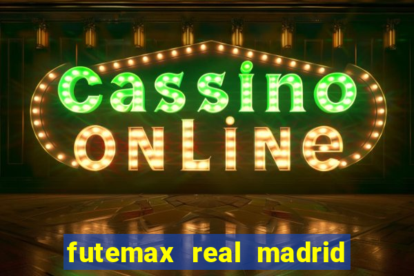 futemax real madrid x barcelona