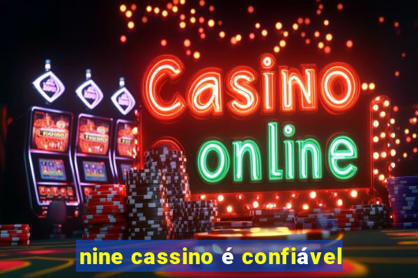 nine cassino é confiável