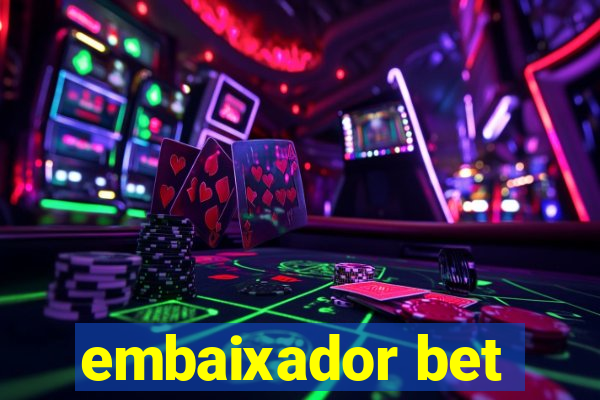 embaixador bet