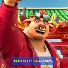 1xslots casino скачать