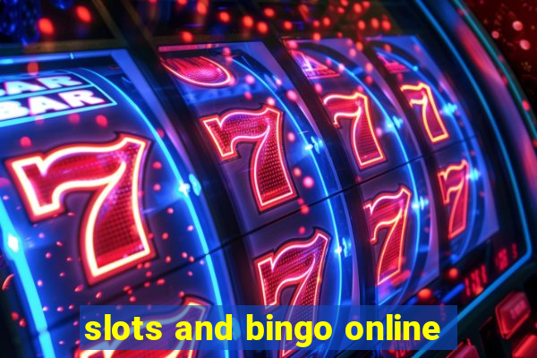 slots and bingo online