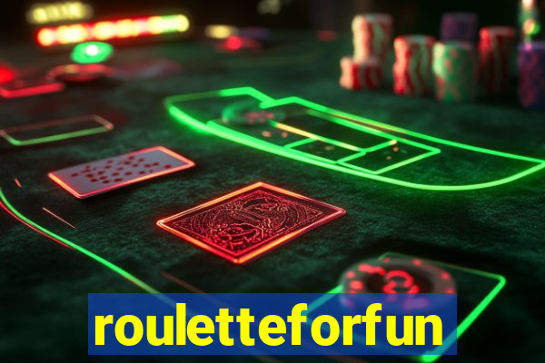 rouletteforfun