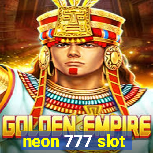 neon 777 slot