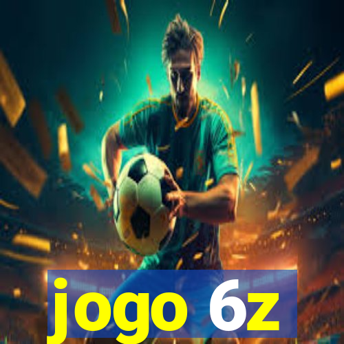 jogo 6z