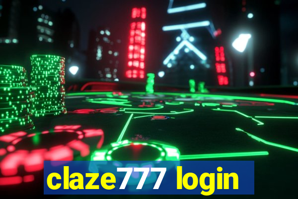 claze777 login