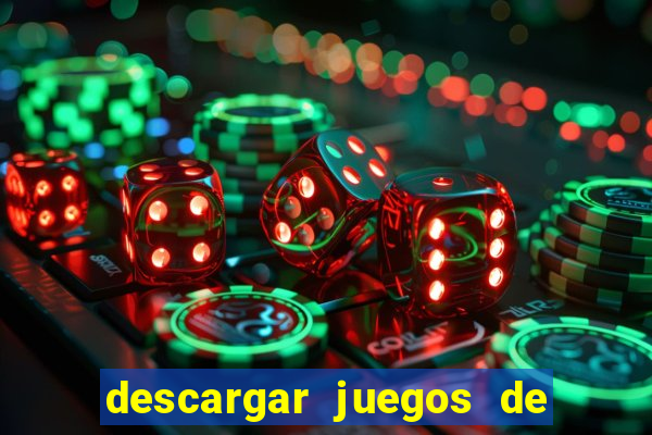 descargar juegos de casino tragamonedas gratis