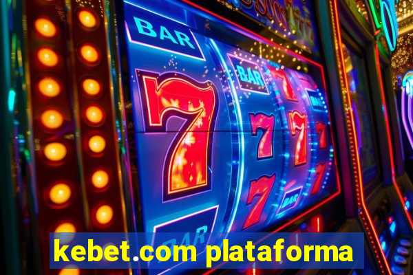 kebet.com plataforma