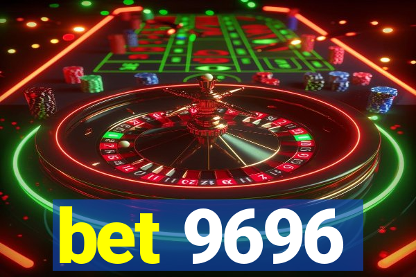 bet 9696