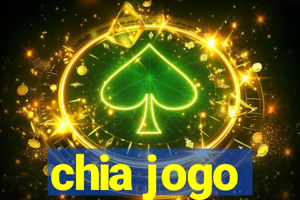 chia jogo