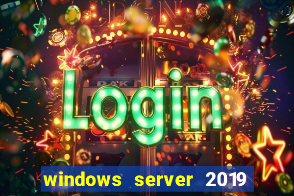 windows server 2019 iso pt-br download