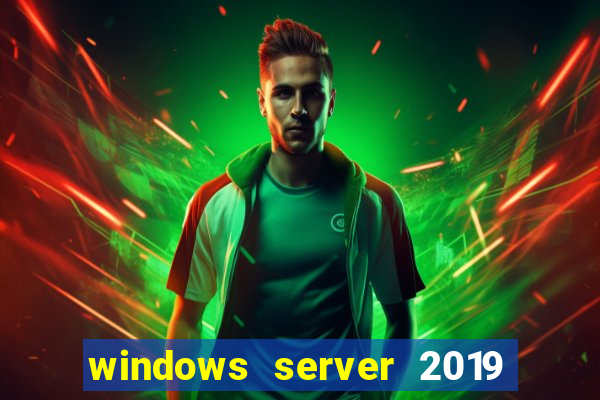 windows server 2019 iso pt-br download