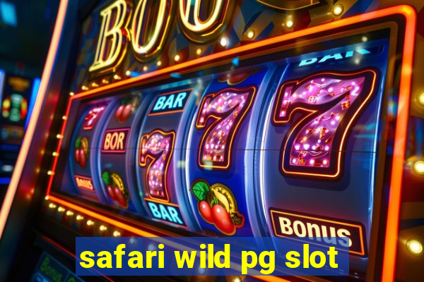 safari wild pg slot