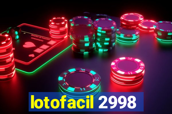 lotofacil 2998